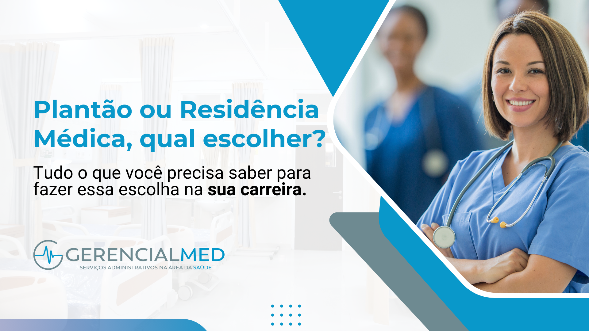 Como funciona a Residência Médica? - GerencialMed
